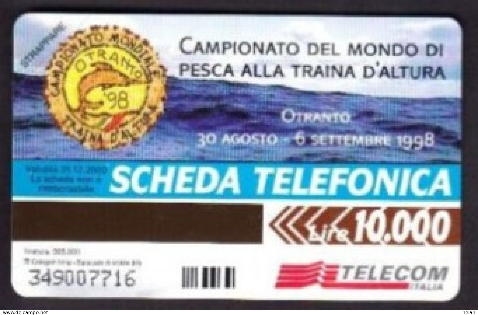 SCHEDA TELEFONICA - ITALIA - TELECOM - NUOVA - CAMPIONATO DEL MONDO DI PESCA ALLA TRAINA D ALTURA - Öff. Sonderausgaben