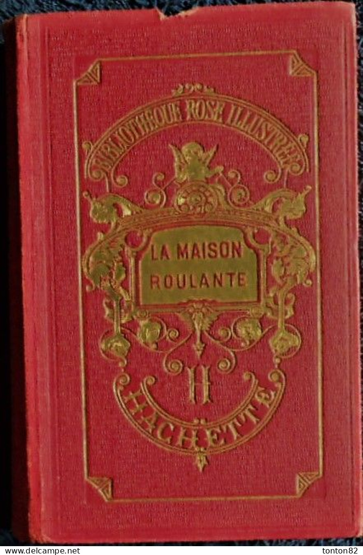 Madame De Stolz - La Maison Roulante - Bibliothèque Rose Illustrée - ( 1928 ) . - Bibliothèque Rose