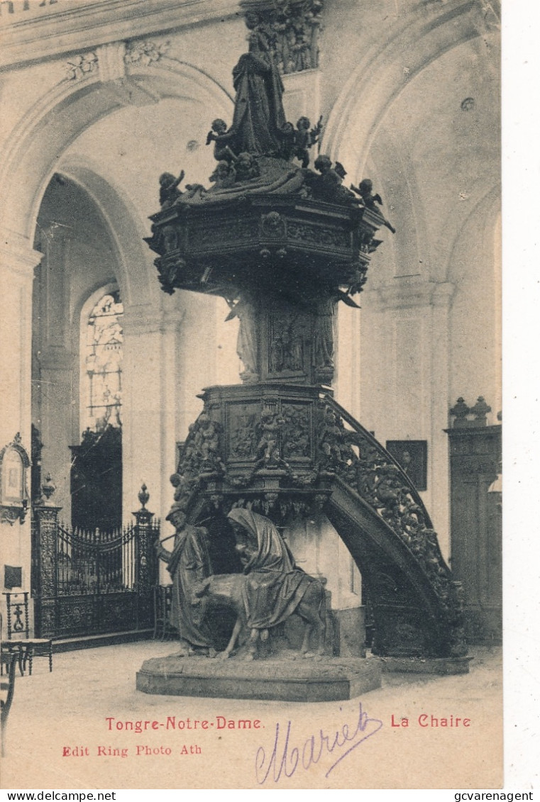 TONGRE NOTRE DAME   LA  CHAIRE          2 SCANS - Chièvres