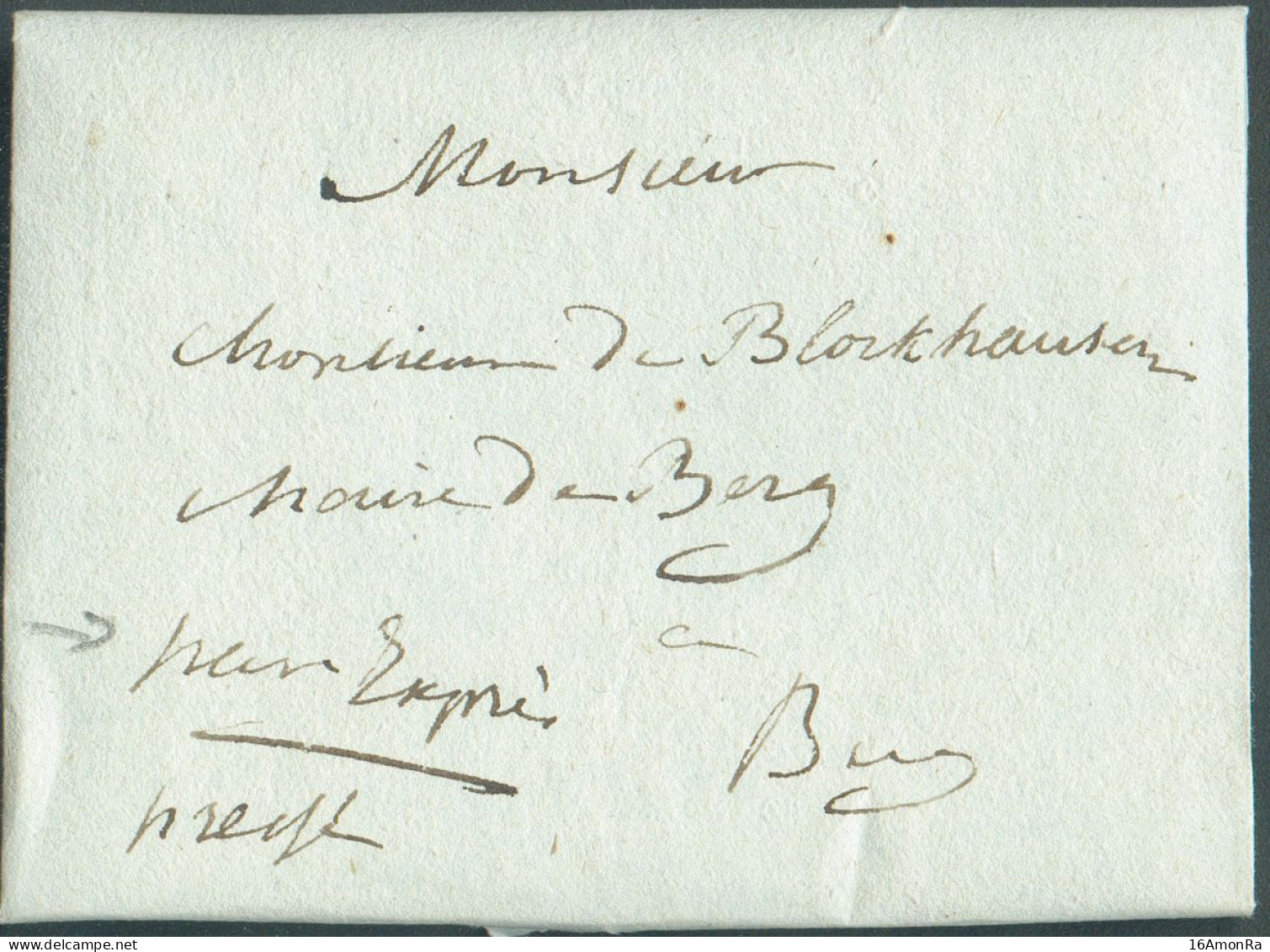 LAC De LUXEMBOURG le 22 Juin 1819 De L'AUDITEUR Du Conseil D'Etat + Manuscrit 'Par Exprès' Et 'pressée' Au Maire Berg. U - ...-1852 Vorphilatelie