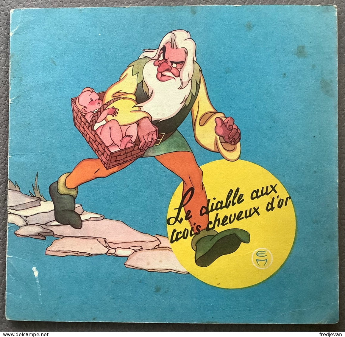 Le Diable Aux Trois Cheveux D’or (D’Apreés Un Conte De Grimm) 1951 - Cuentos
