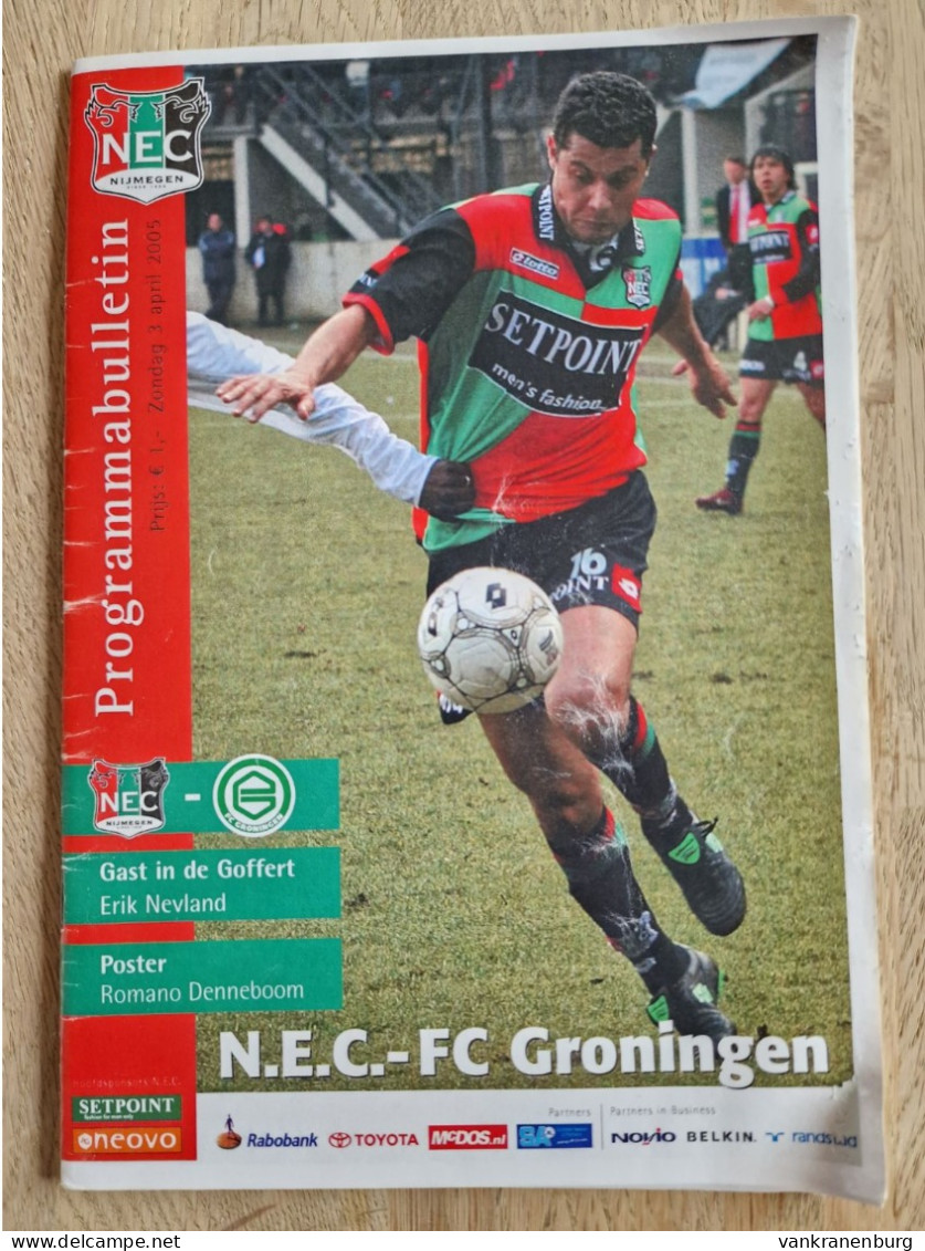 Programme NEC Nijmegen - FC Groningen - 3.4.2005 - Eredivisie - Holland - Programm - Football - Poster Romano Denneboom - Libri