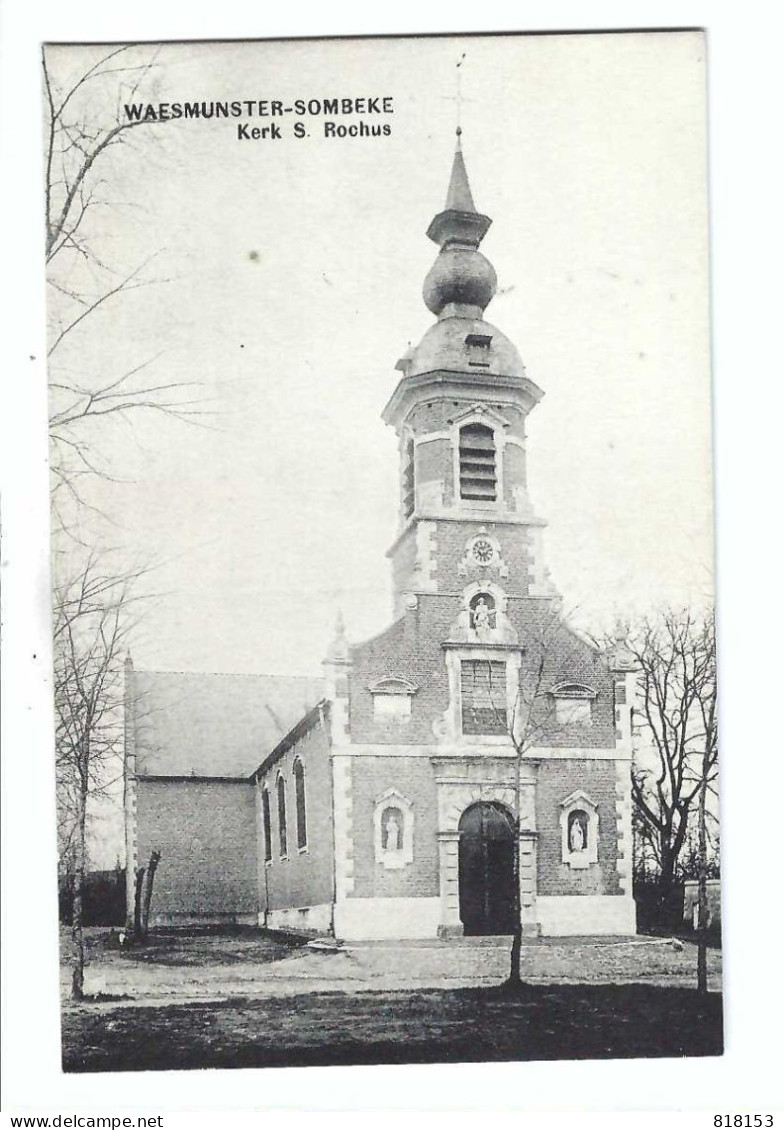 Waasmunster   WAESMUNSTER-SOMBEKE   Kerk S Rochus - Waasmunster