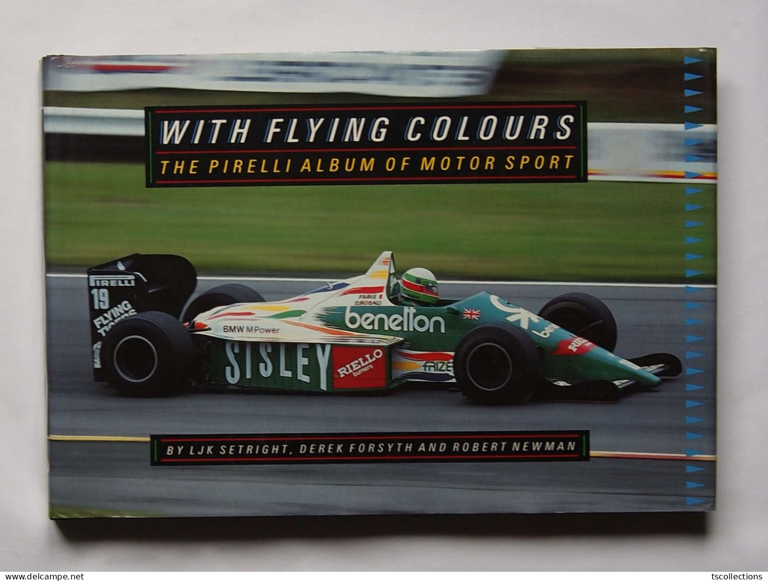 With Flying Colours Pirelli Album Of Motor Sport - Automobilismo - F1