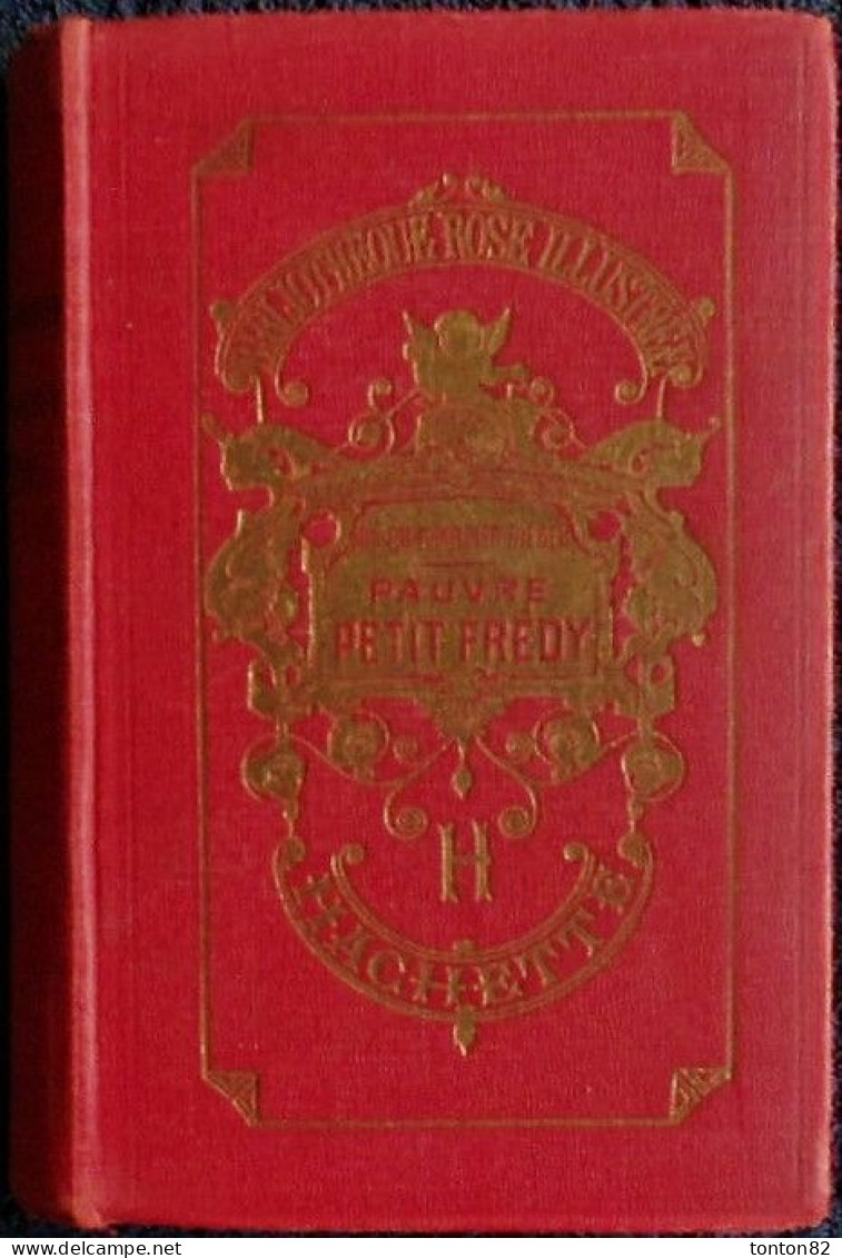 Mme Charlotte Chabrier-Rieder - Pauvre Petit Frédy ! - Bibliothèque Rose Illustrée - ( 1933 ) - - Bibliothèque Rose