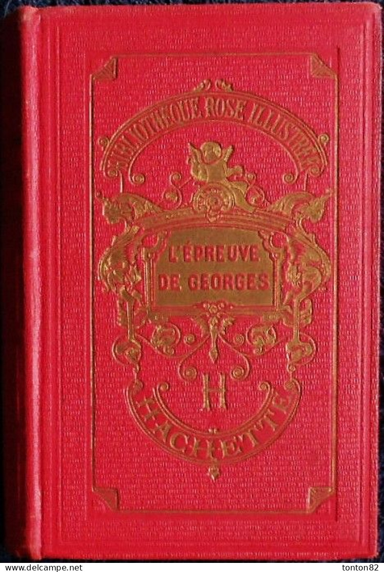 Pierre Coulevain - L'épreuve De Georges - Bibliothèque Rose Illustrée - ( 1933 ) - - Bibliothèque Rose