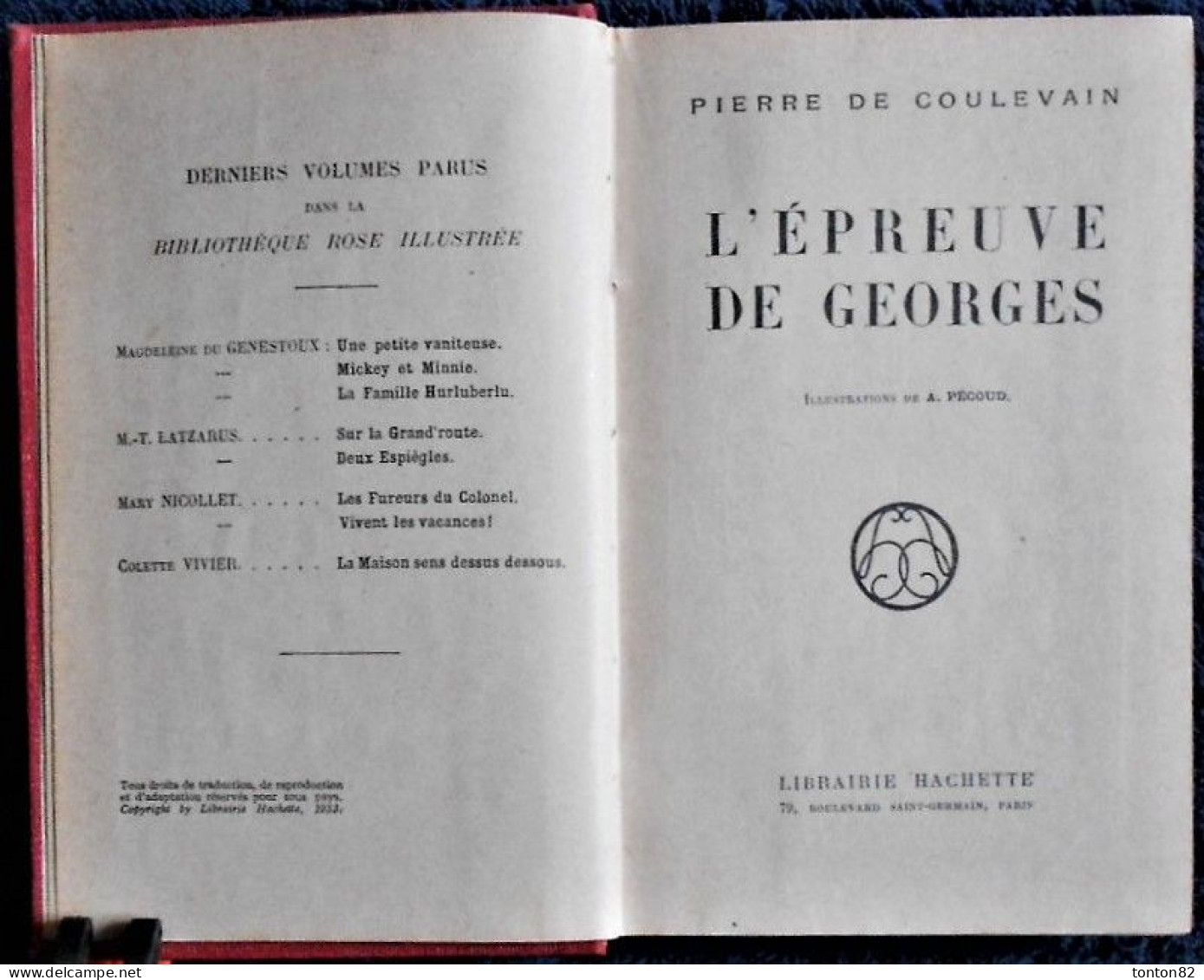 Pierre Coulevain - L'épreuve De Georges - Bibliothèque Rose Illustrée - ( 1933 ) - - Bibliothèque Rose