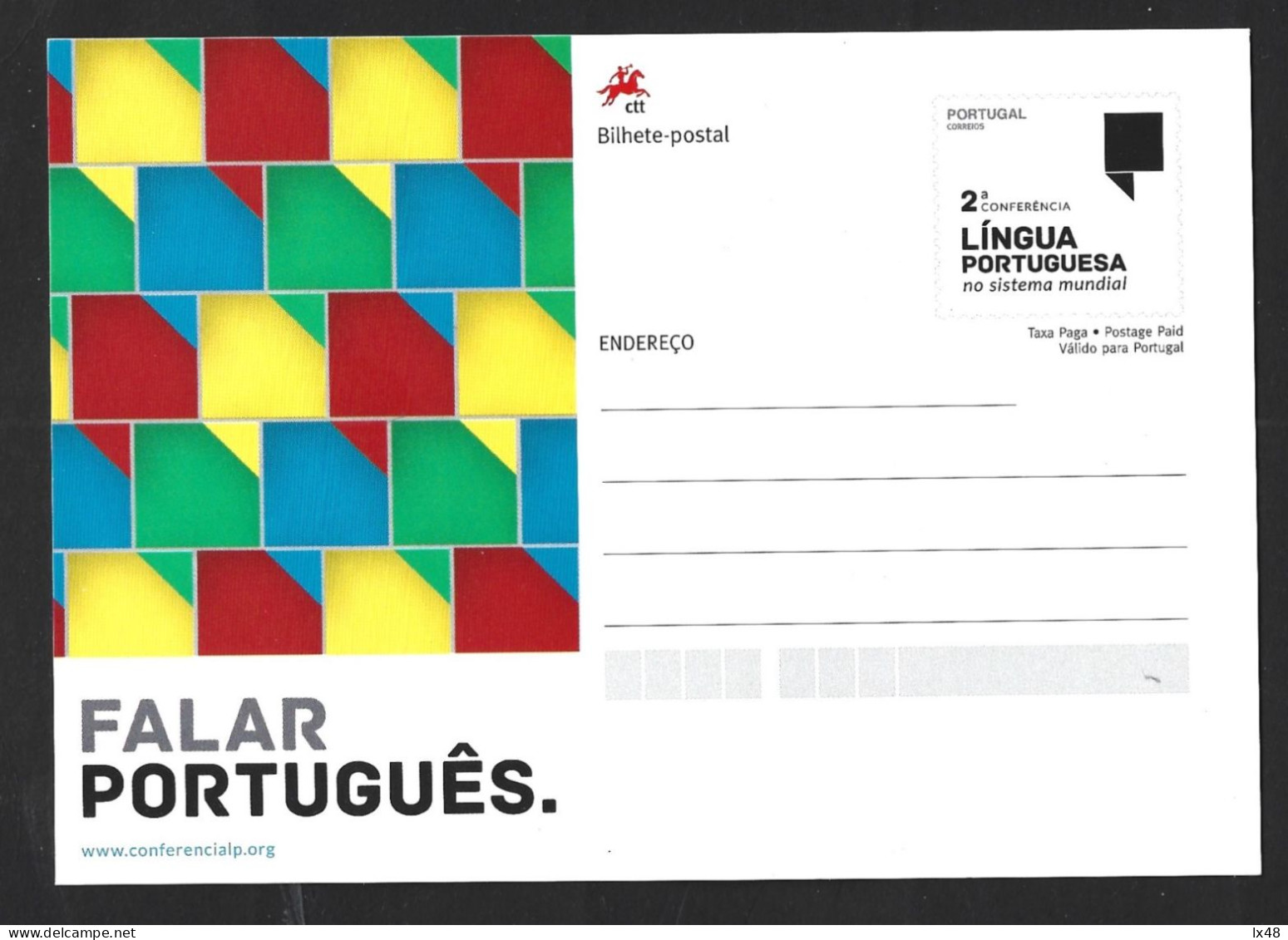 Speak Portuguese. Postal Stationery Of The 2nd Portuguese Language Conference. 2nd Most Spoken Language In The World. - Altri & Non Classificati