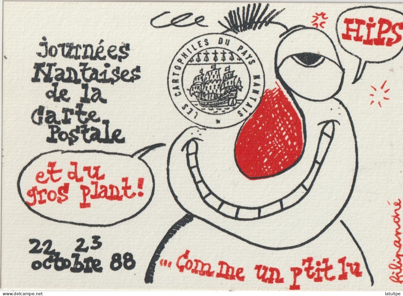 Journées Nantaises De La Carte Postale  Du 22 Au 23 Octobre 1988 ( HIPS  Et Du Plant ! ...Comme The Un P'tit Iu - Marquer