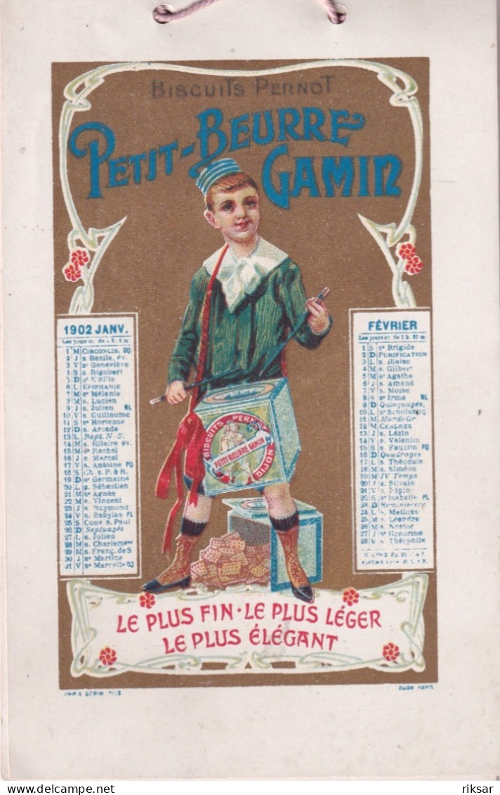 CALENDRIER(1902) FORMAT CPA(9 PIECES) BISCUIT PERNOT PETIT BEURRE - Small : 1901-20