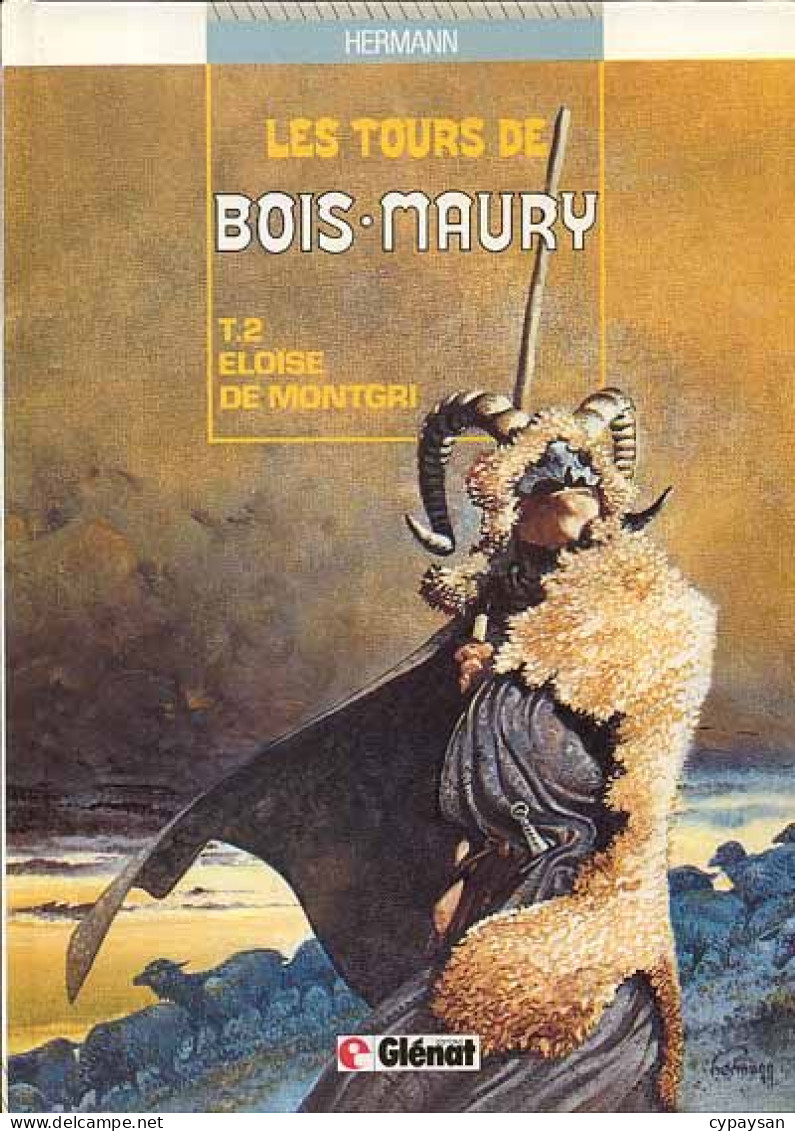 Les Tours De Bois-Maury 2 Eloïse De Montgri EO BE Glénat 11/1985 Hermann (BI9) - Tours De Bois-Maury, Les