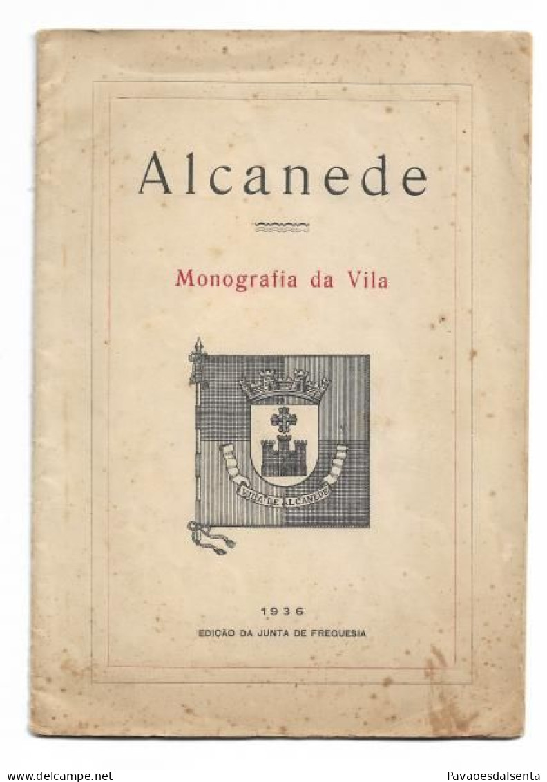 Alcanede Monografia Da Vila 1935 (Monography Alcanede Portugal Santarem) - Livres Anciens