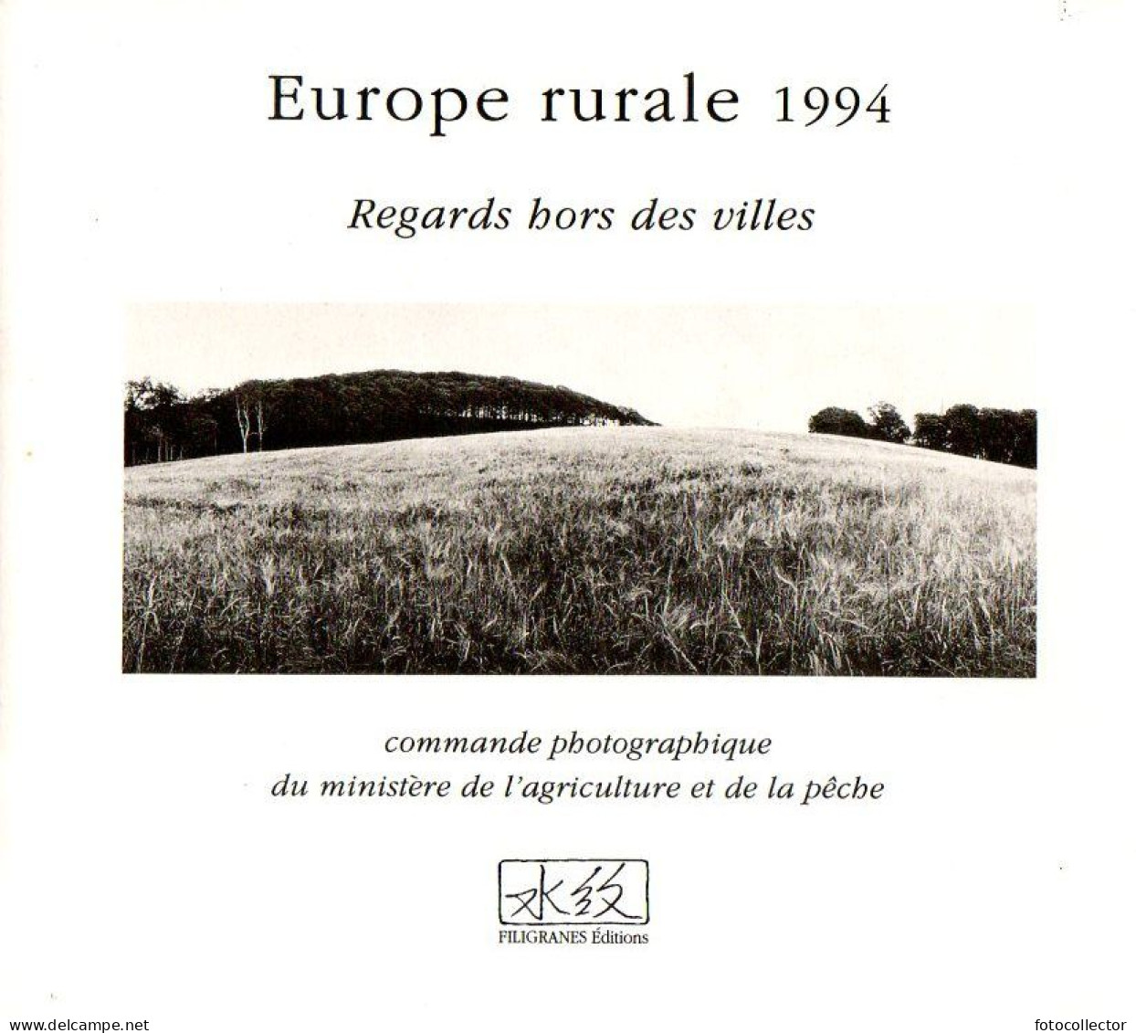 Photographie : Europe Rurale 1994 Regards Hors Des Villes - Art