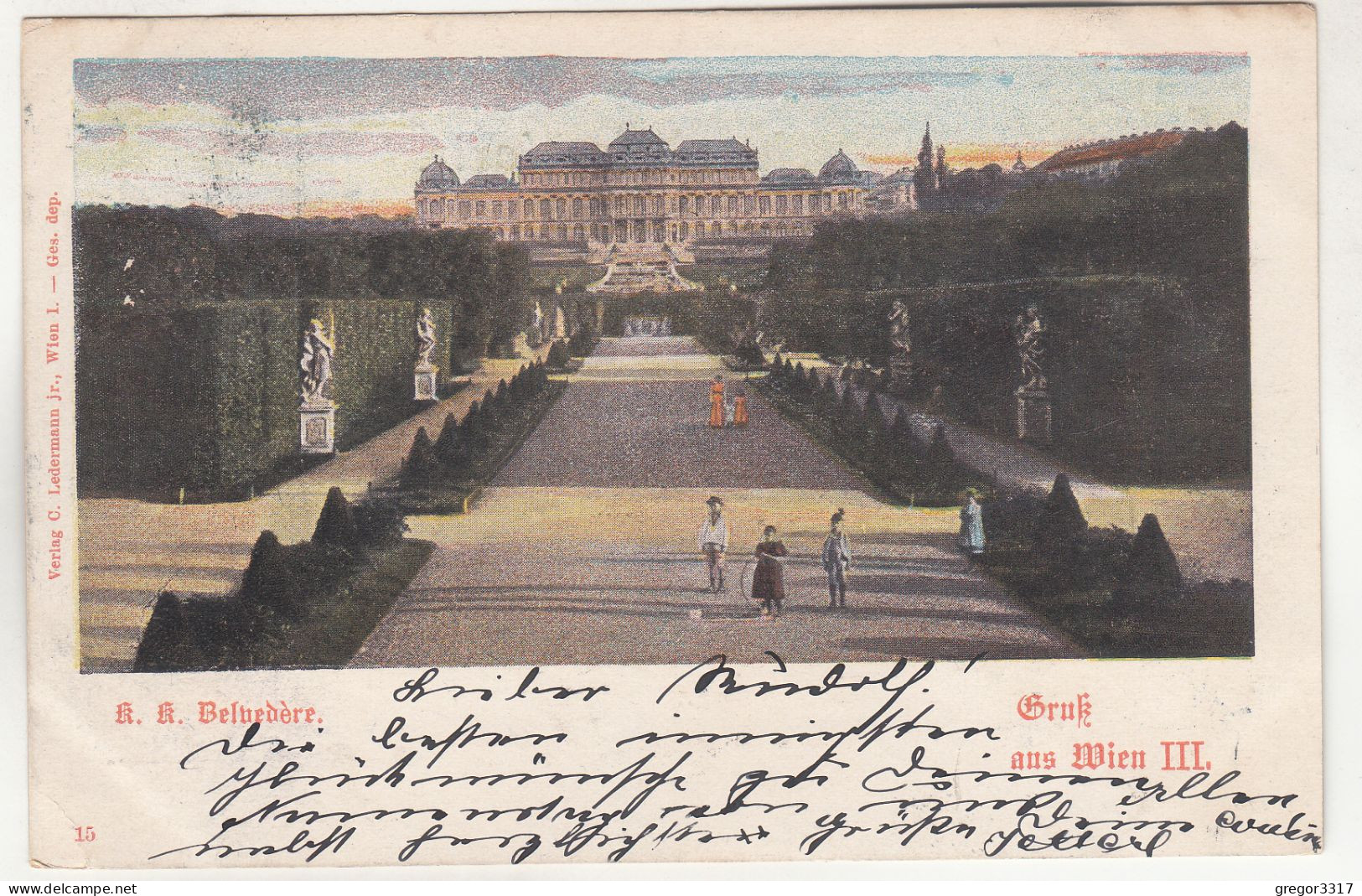 D2500) GRUSS Aus WIEN III - K.K. Belvedere   Sehr Alt 1 - Belvedère