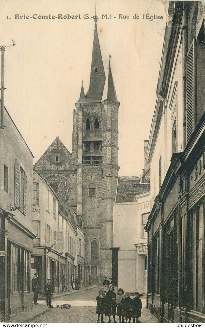 SEINE ET MARNE  BRIE COMTE ROBERT  Rue De L'église - Brie Comte Robert