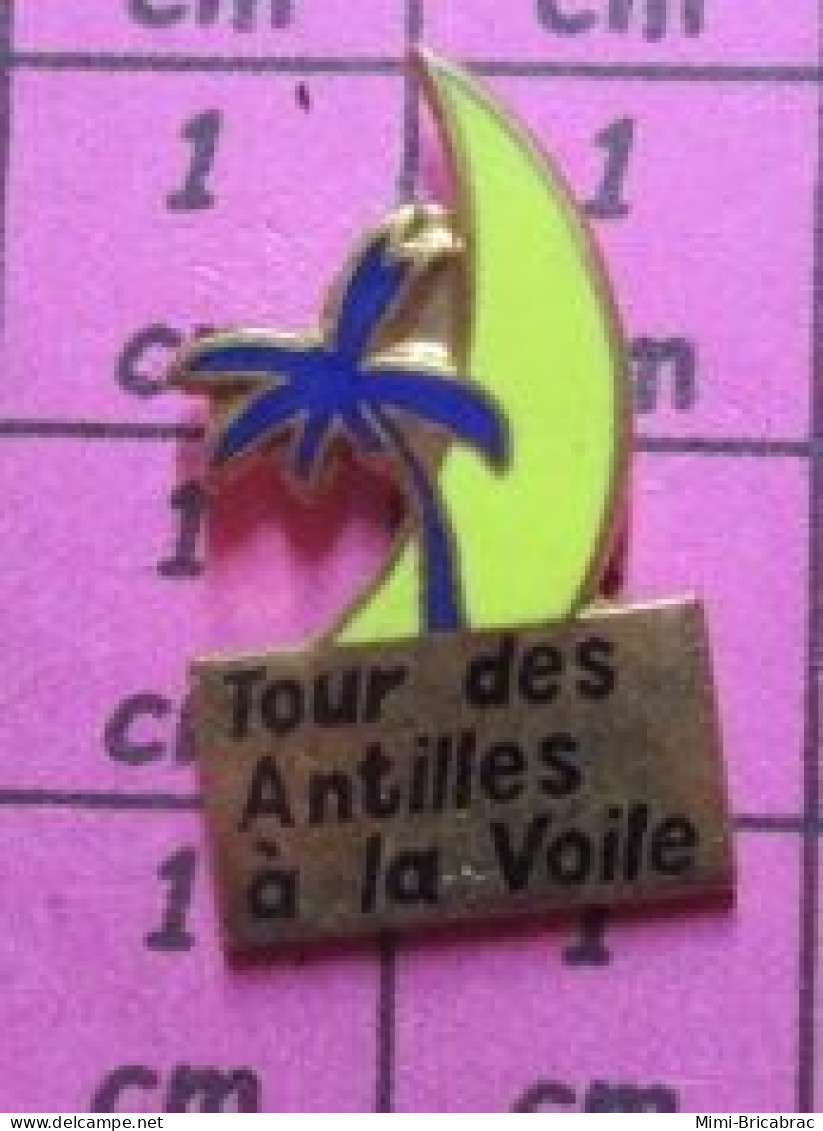 713G Pin's Pins / Beau Et Rare / SPORTS / VOILE VOILIER TOUR DES ANTILLES A LA VOILE COCOTIER - Sailing, Yachting