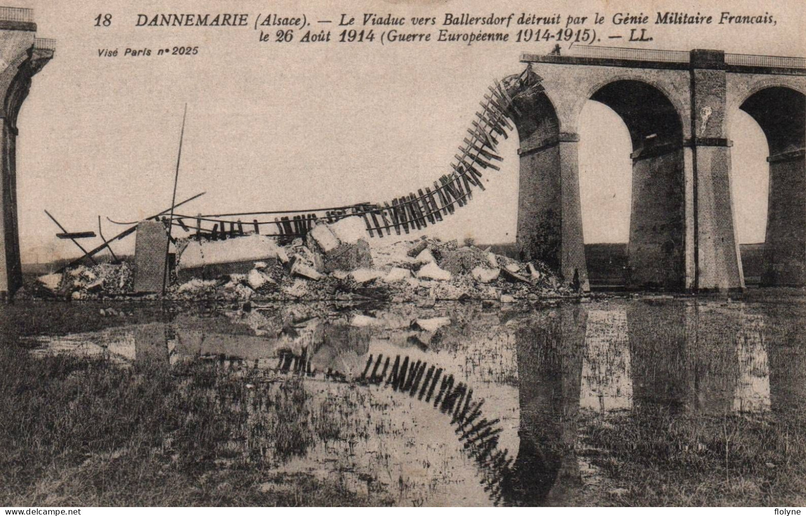 Dannemarie - Le Viaduc Vers Ballersdorf Détruit Par Le Génie Militaire Français Le 26 Août 1914 - Ww1 - Dannemarie