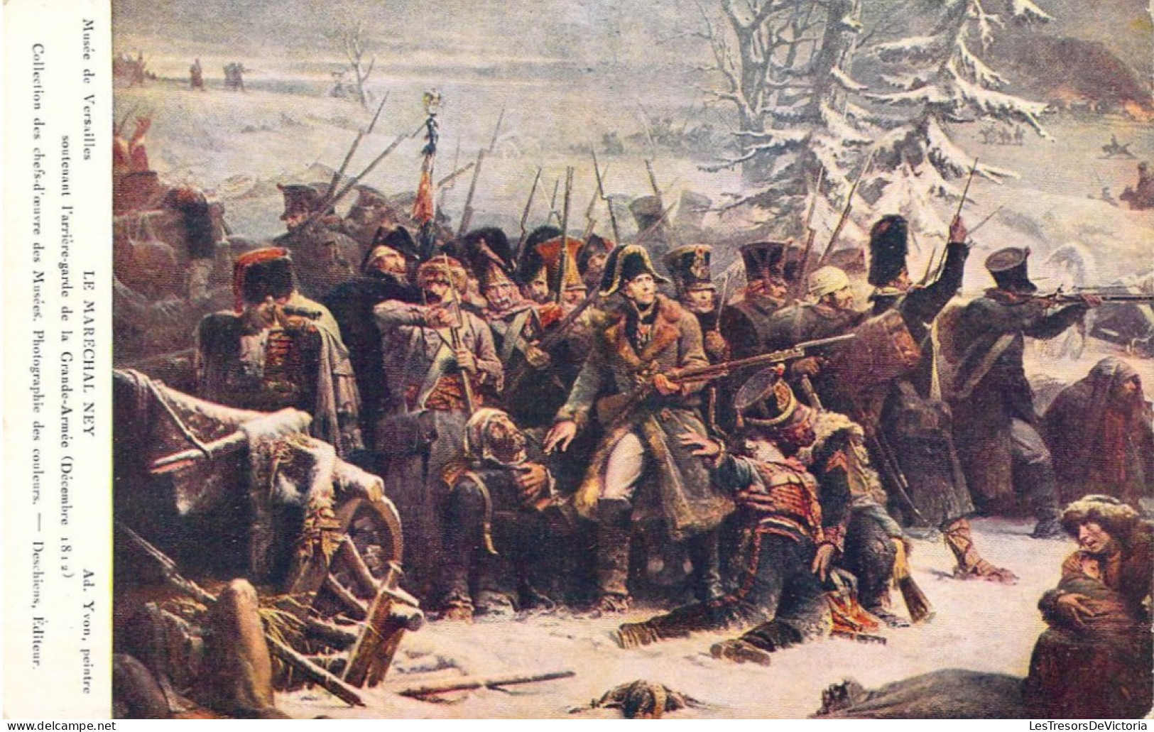 MILITARIA - Le Maréchal Ney - Soutenant L'arrière-garde De La Grande Armée ( Décembre 1812 ) - Carte Postale Ancienne - Personen