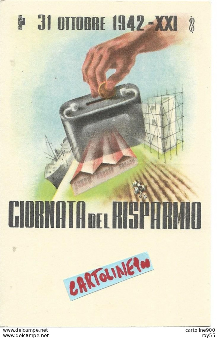 31 Ottobre 1942 XXI Giornata Del Risparmio Cassa Di Risparmio Di Roma (f.piccolo/v.retro) - Bancos