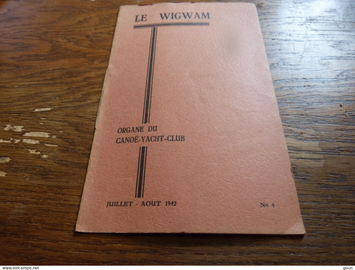 Revue Jul-Aout 1942 Le Wigwam Organe Du Canoë Yacht Club Belgique 8 Pages - Canottaggio