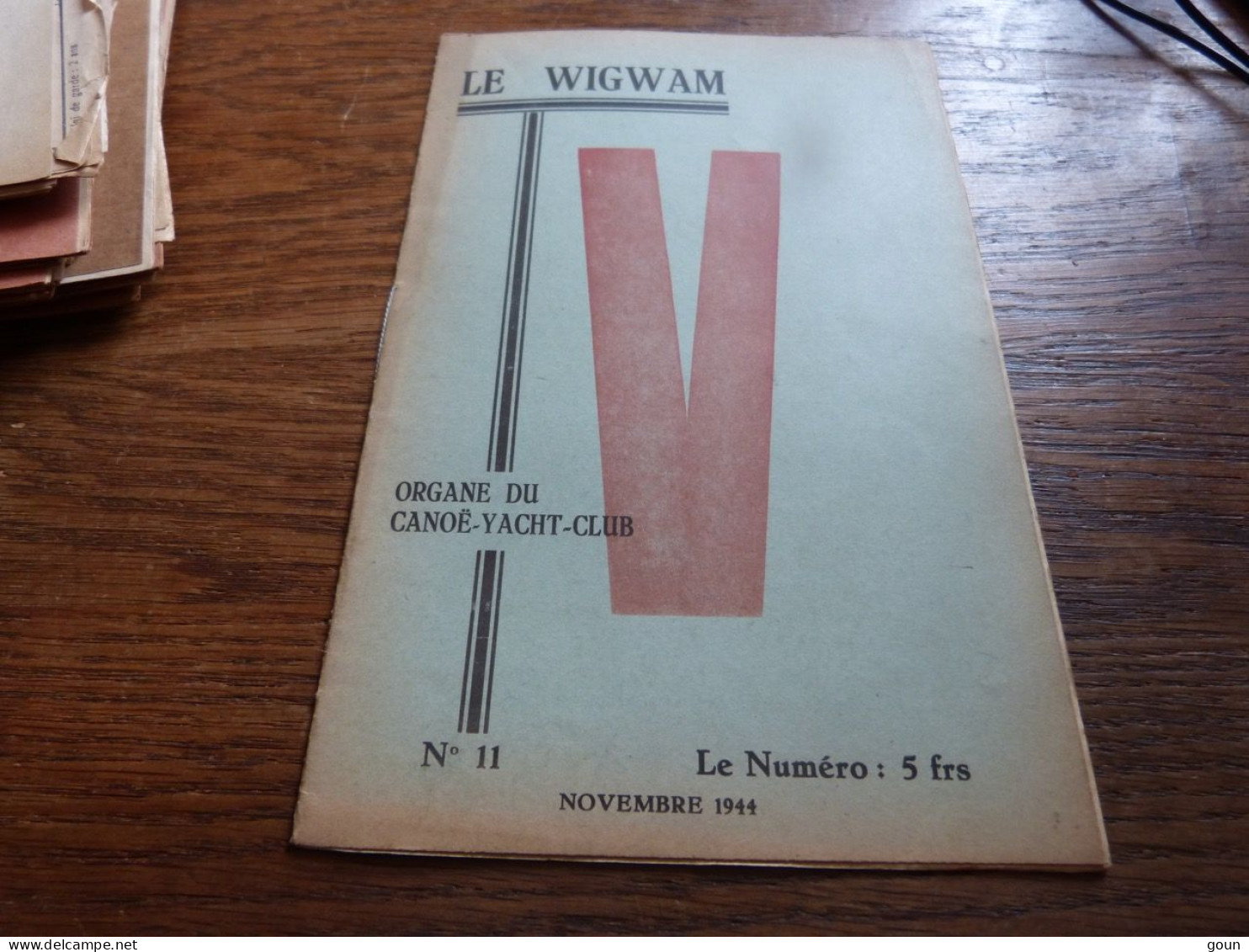 Revue Nov 1944 Le Wigwam Organe Du Canoë Yacht Club Belgique 8 Pages - Rudersport
