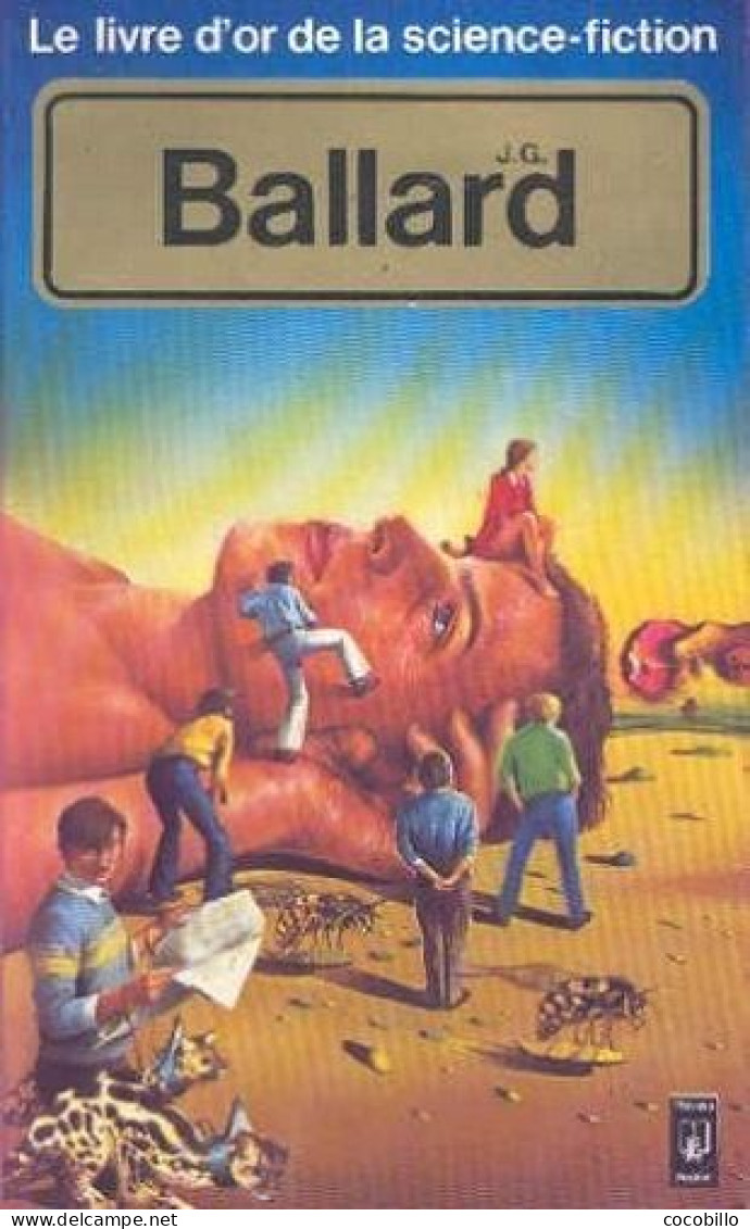 Le Livre D 'Or De La Science-Fiction : Jim G Ballard - Presses Pocket - N° 5074 - 1980 - Presses Pocket