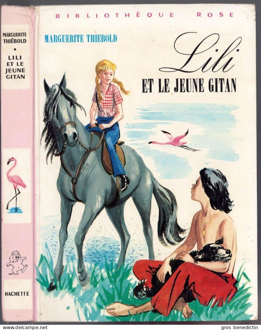 Hachette - Bibliothèque Rose - Marguerite Thiébold  - "Lili Et Le Jeune Gitan" - 1974  - #Ben&Brose&Lili - Bibliothèque Rose