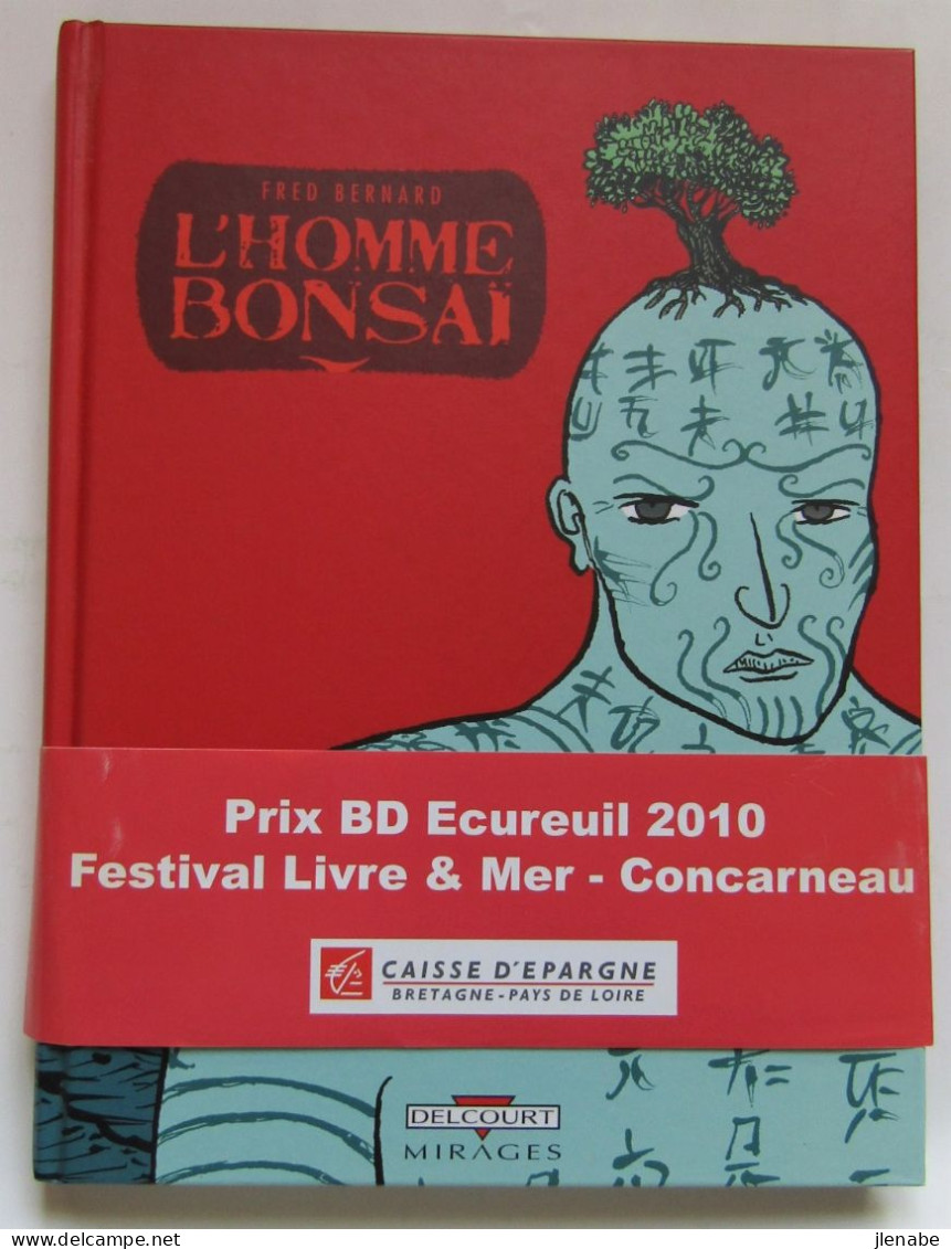 L'homme Bonsaï Prix Festival Livre & Mer Concarneau 201 Dédicacé - Dedicados