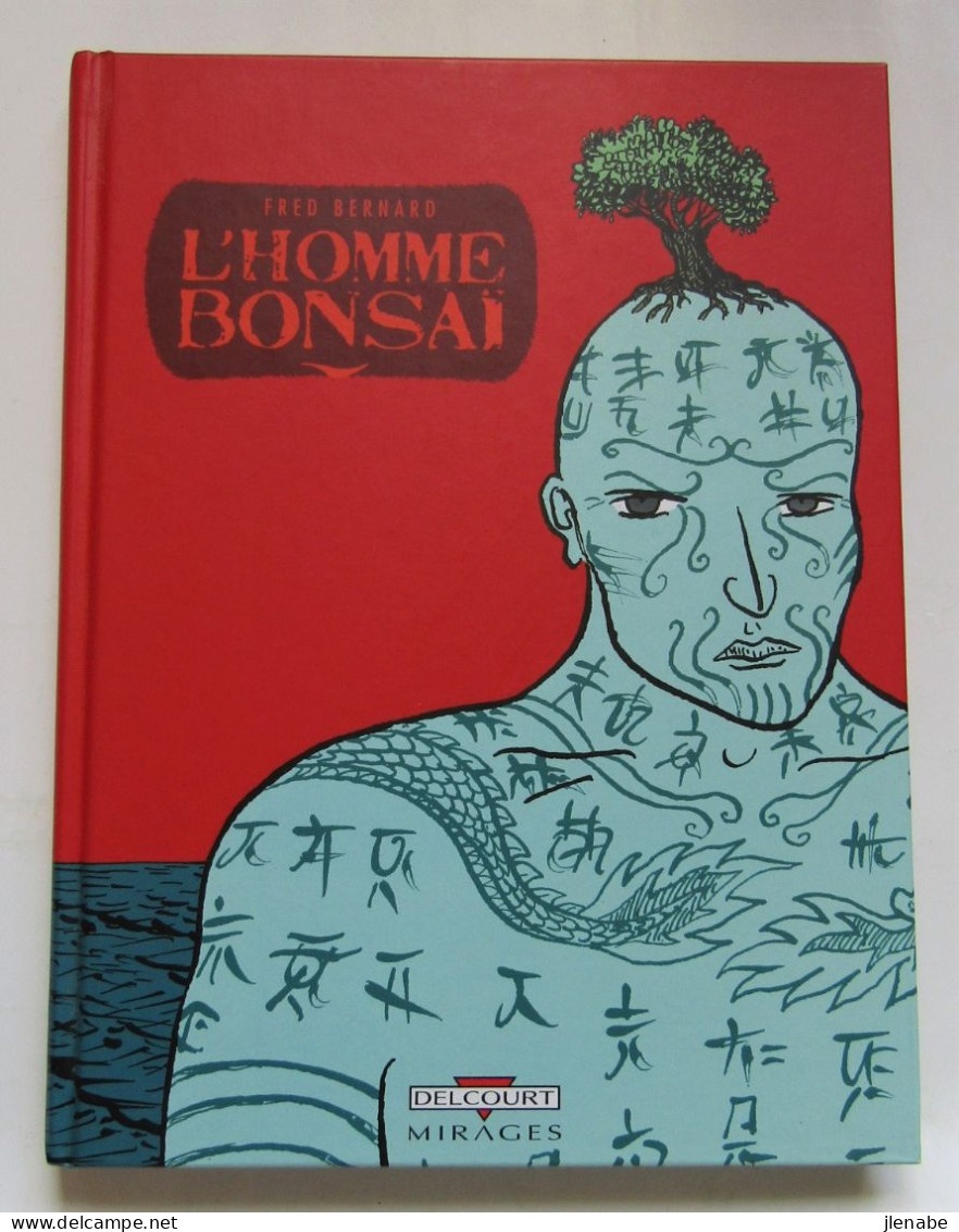 L'homme Bonsaï Prix Festival Livre & Mer Concarneau 201 Dédicacé - Dedicados