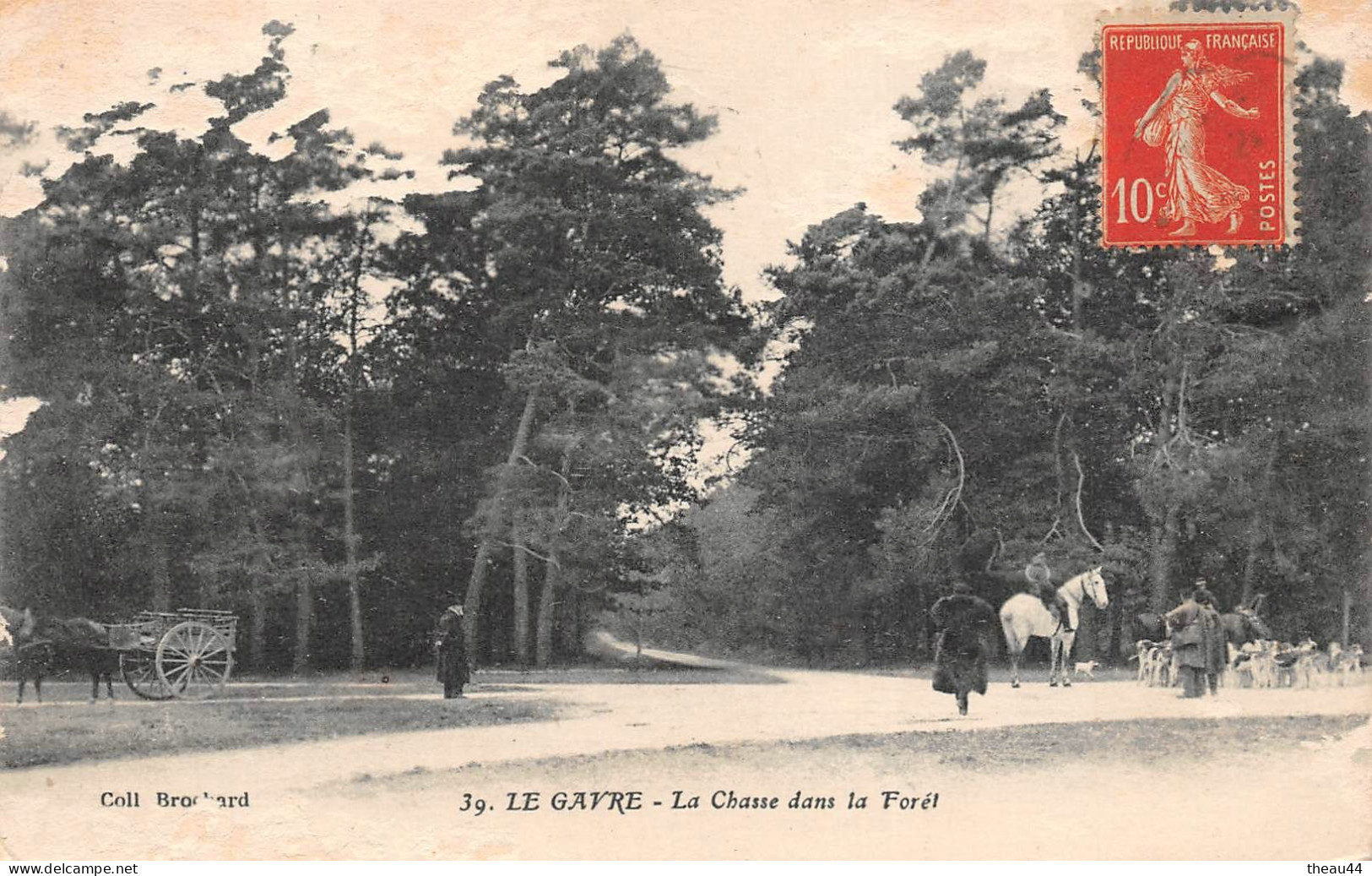 ¤¤  -  LE GAVRE   -   En Forêt  -  Chasse à Courre   -  Chasseurs     -   ¤¤ - Le Gavre