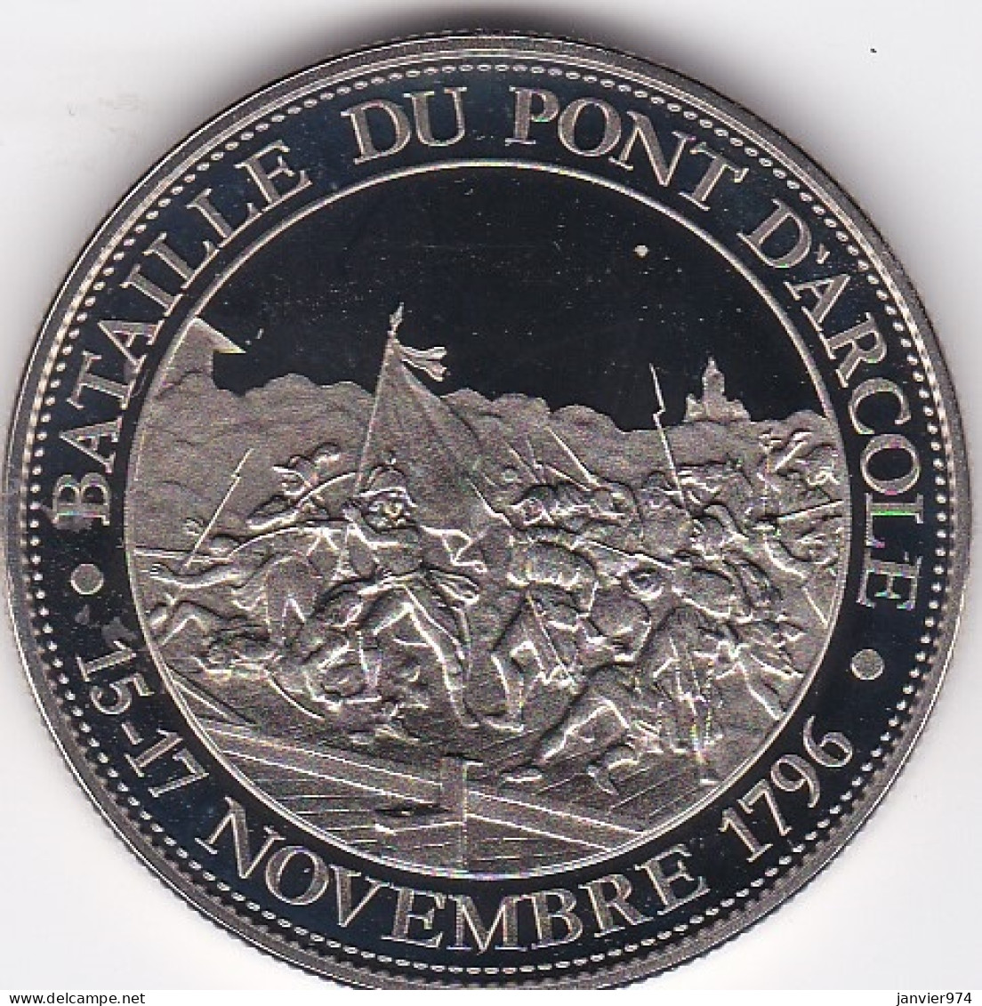 Medaille, Bataille Du Pont D’Arcole , Nov. 1796, Napoléon Bonaparte,  En Copper Nickel FDC - Monarquía / Nobleza