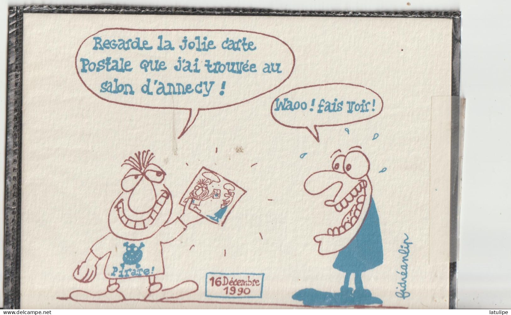 Dessins De Filipandré  Carte  ( Regarde La Jolie Carte Postale Qur J'ai Trouvée Au Salon D'Annecy 74 -Waoo ! Fais Voir - Marquer