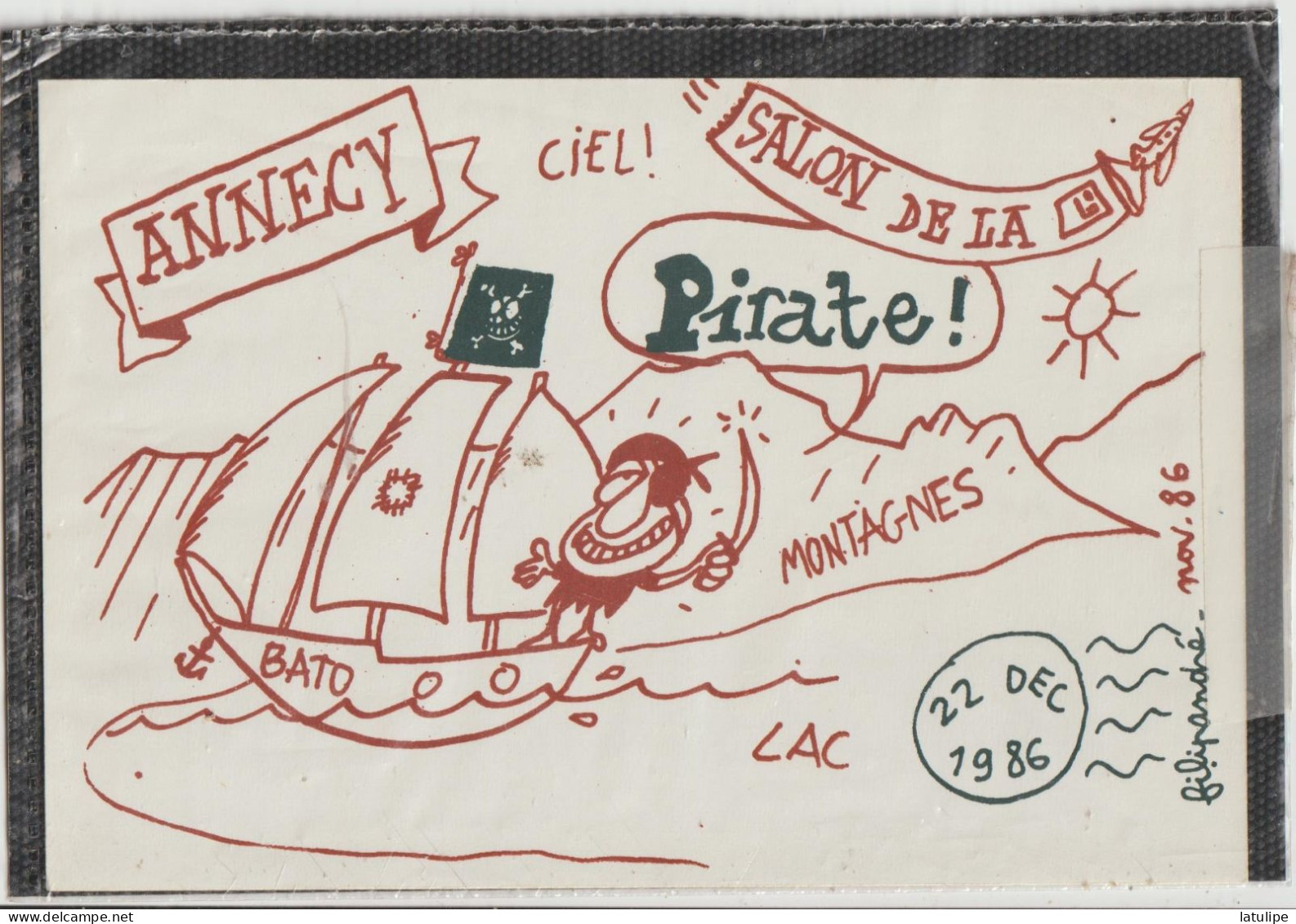 Dessins De Filipandré  Annecy 74  Salon De La Ligne _PIRATE ! Ciel ! Bato- Montagnes- Lac _le 22 Dec 1986 - Marquer