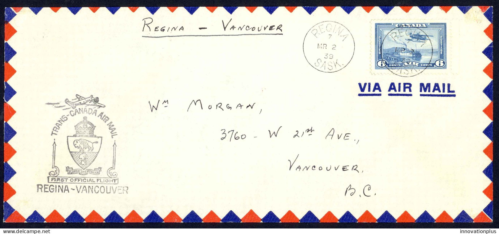 Canada Sc# C6 First Flight (Regina>Vancouver) 1939 3.2 Trans Canada Air Mail - Erst- U. Sonderflugbriefe