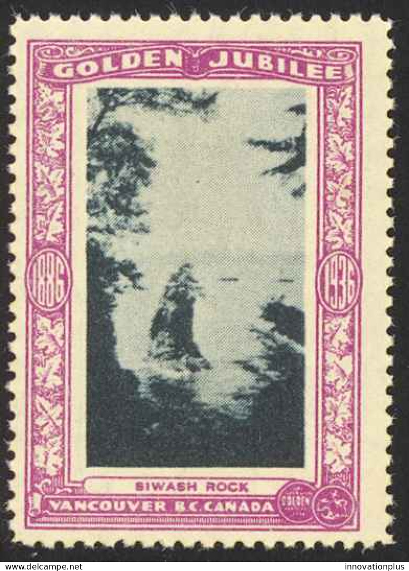 Canada Cinderella Cc0250.48 Mint 1936 Vancouver Golden Jubilee Siwash Rock - Vignettes Locales Et Privées