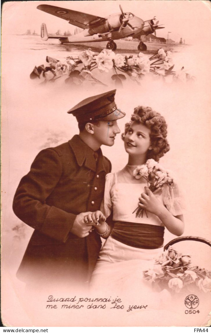 Couple D'Amoureux - Militaire - Aviateur  "Quand Pourrais-je Me Mirer Dans Tes Yeux " - Aviation