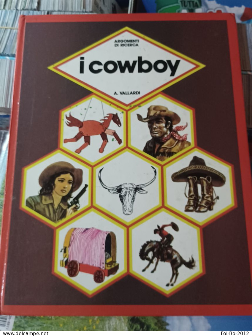 I Cowboy .vallardi Editore 1979 - Natura