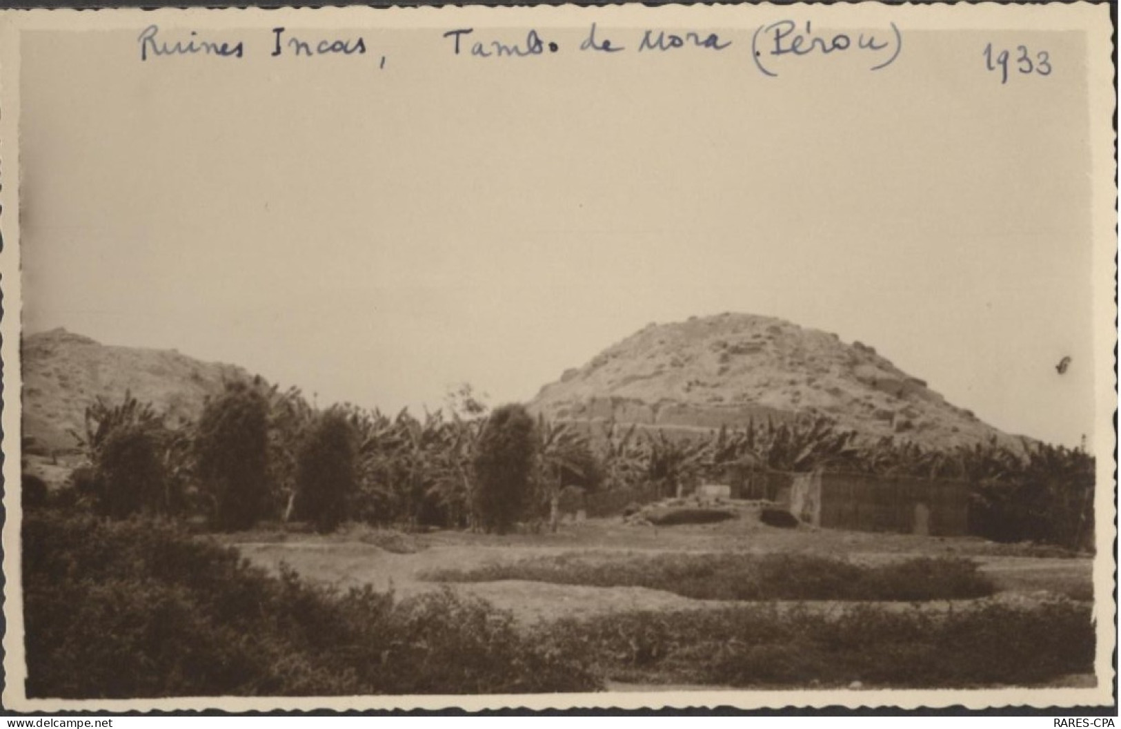 PEROU - CPA PHOTO - Ruines Incas , Tambo De Mora ( Pérou ) 1933 - Perú