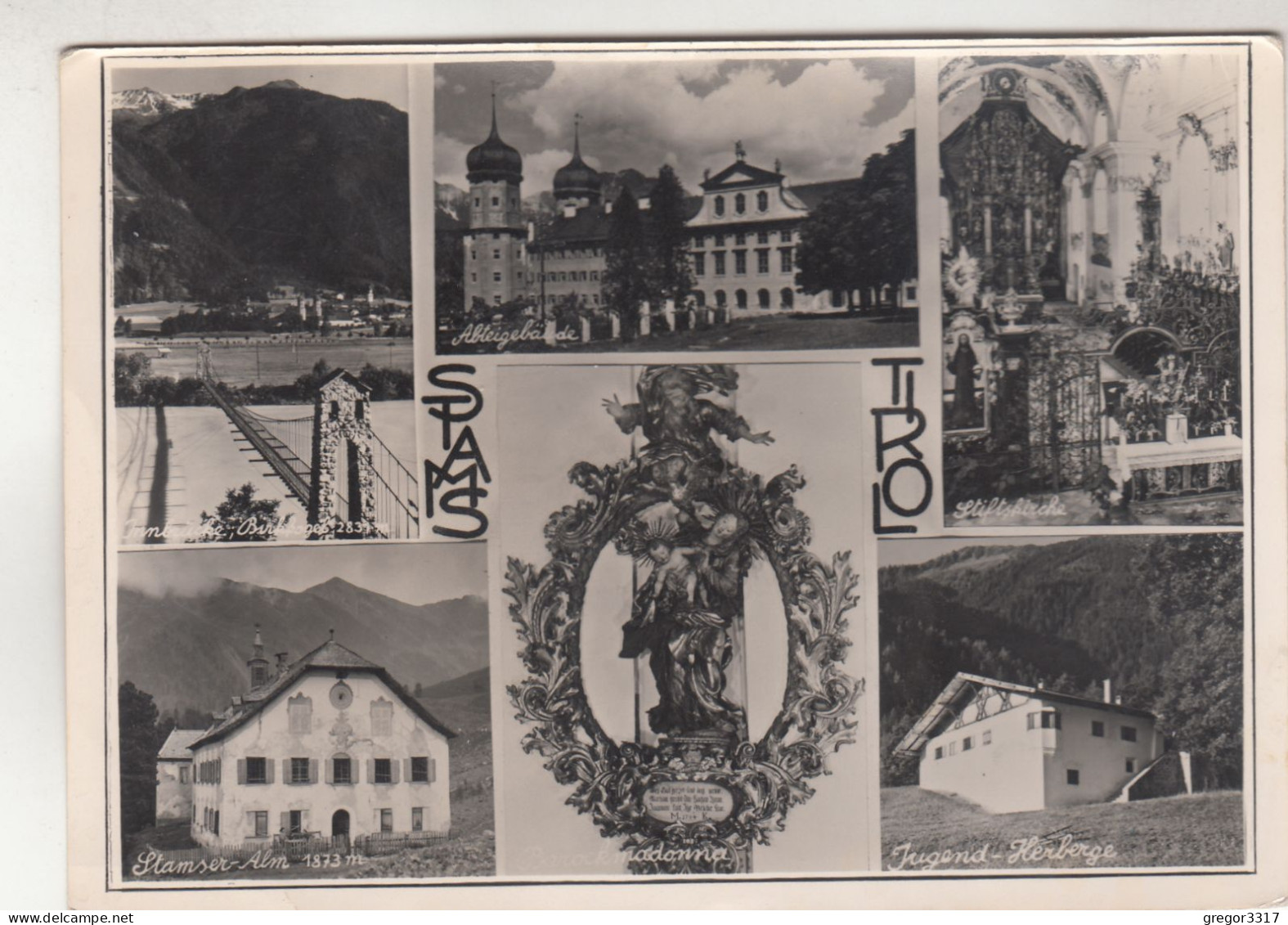 D2606) STAMS In TIROL - Schöne S/W Mehrbild AK Mit Stamser Alm Und Jugendherberge Sowie Innbrücke 1954 - Stams