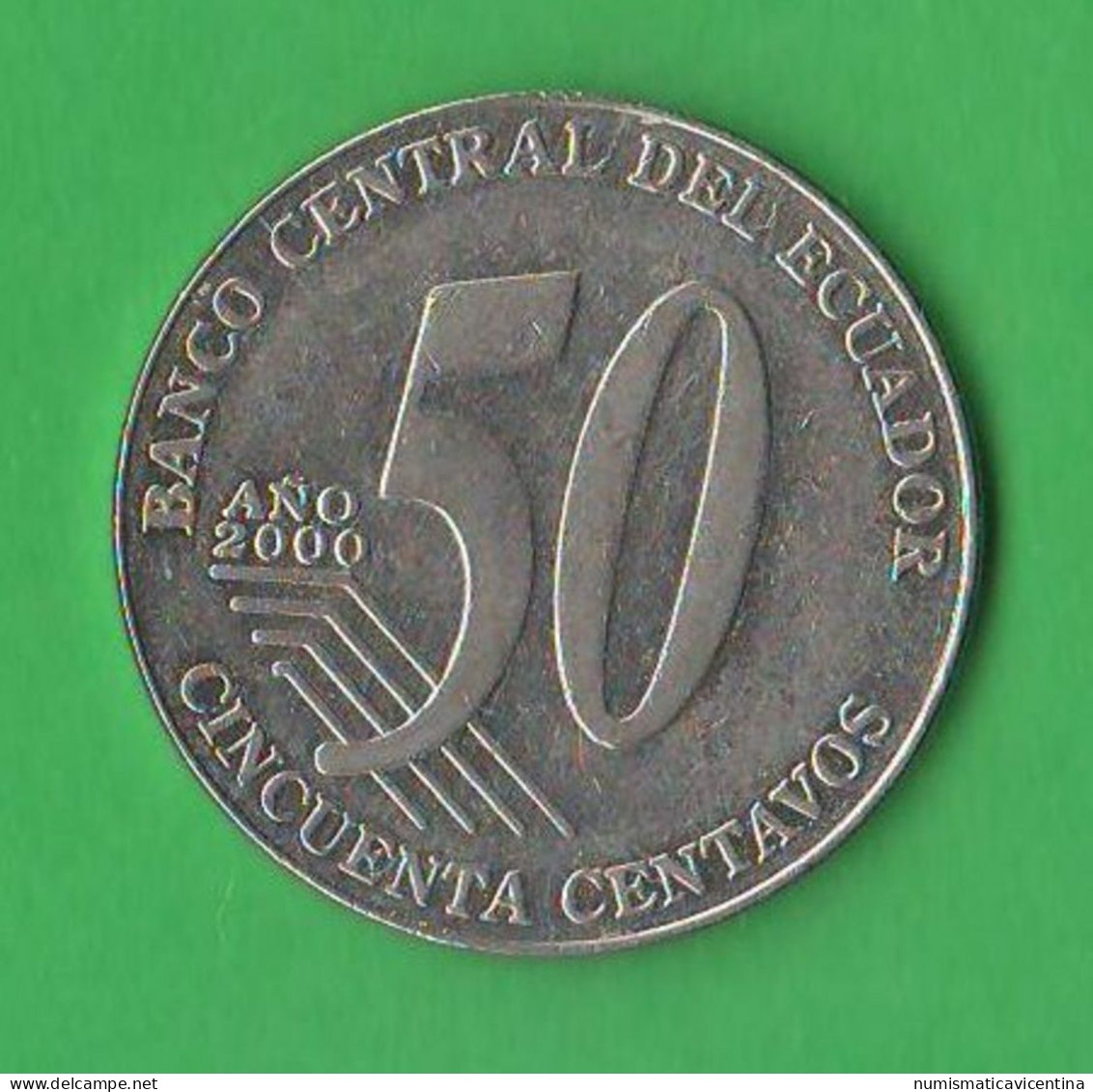 Ecuador 50 Centavos Cinquenta Del 2000 Eloy Alfaro South America Nichel Coin - Ecuador