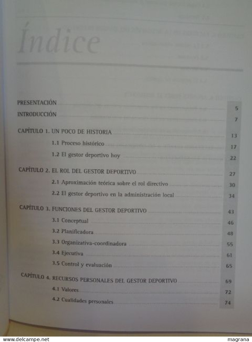 ABC Del Gestor Deportivo. Joan Celma. Biblioteca Gestor Deportivo. Inde Publicaciones. 2004. 167 Pp. - Práctico