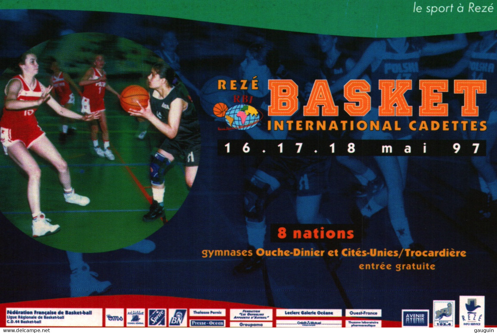 CPM - BASKET-BALL - REZÉ - Tournoi International Cadettes Mai 1997 ... Edition Pub - Basket-ball