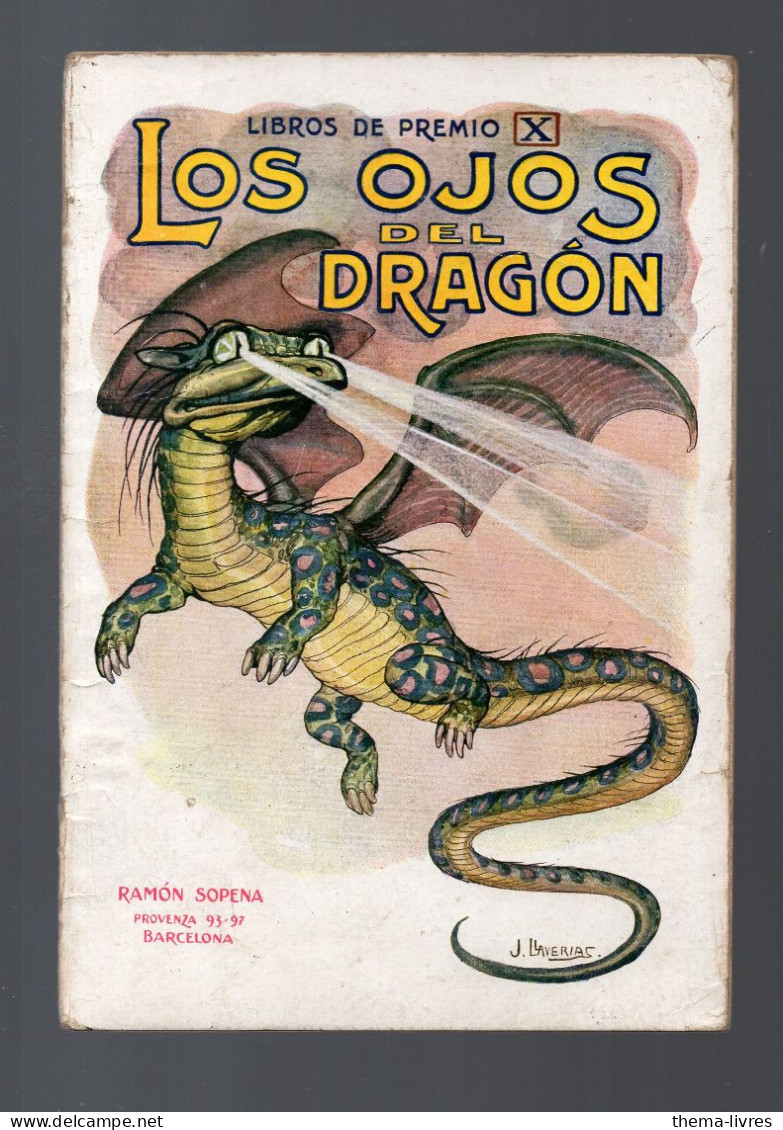 (enfantina ) Los Ojos Del Dragon  (illustrateur Llaveriac) (  M5763) - Boeken Voor Jongeren