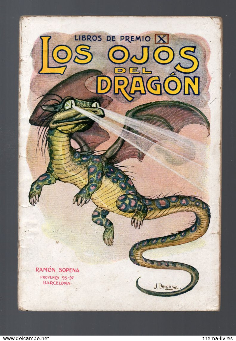 (enfantina ) Los Ojos Del Dragon  (illustrateur Llaveriac) (  M5763) - Children's