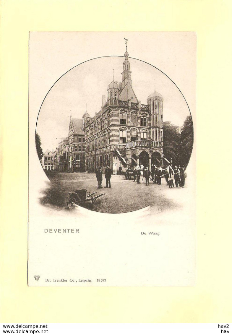 Deventer Waag Fantasielijn Voor 1905 RY44174 - Deventer