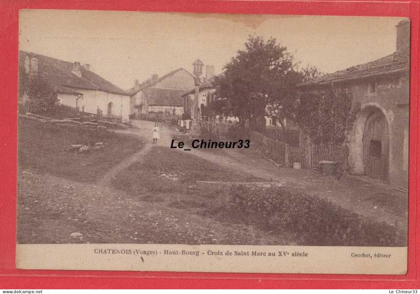 88 - CHATENOIS----Haut Bourg--Croix De Saint Marc Au XV° Siecle - Chatenois