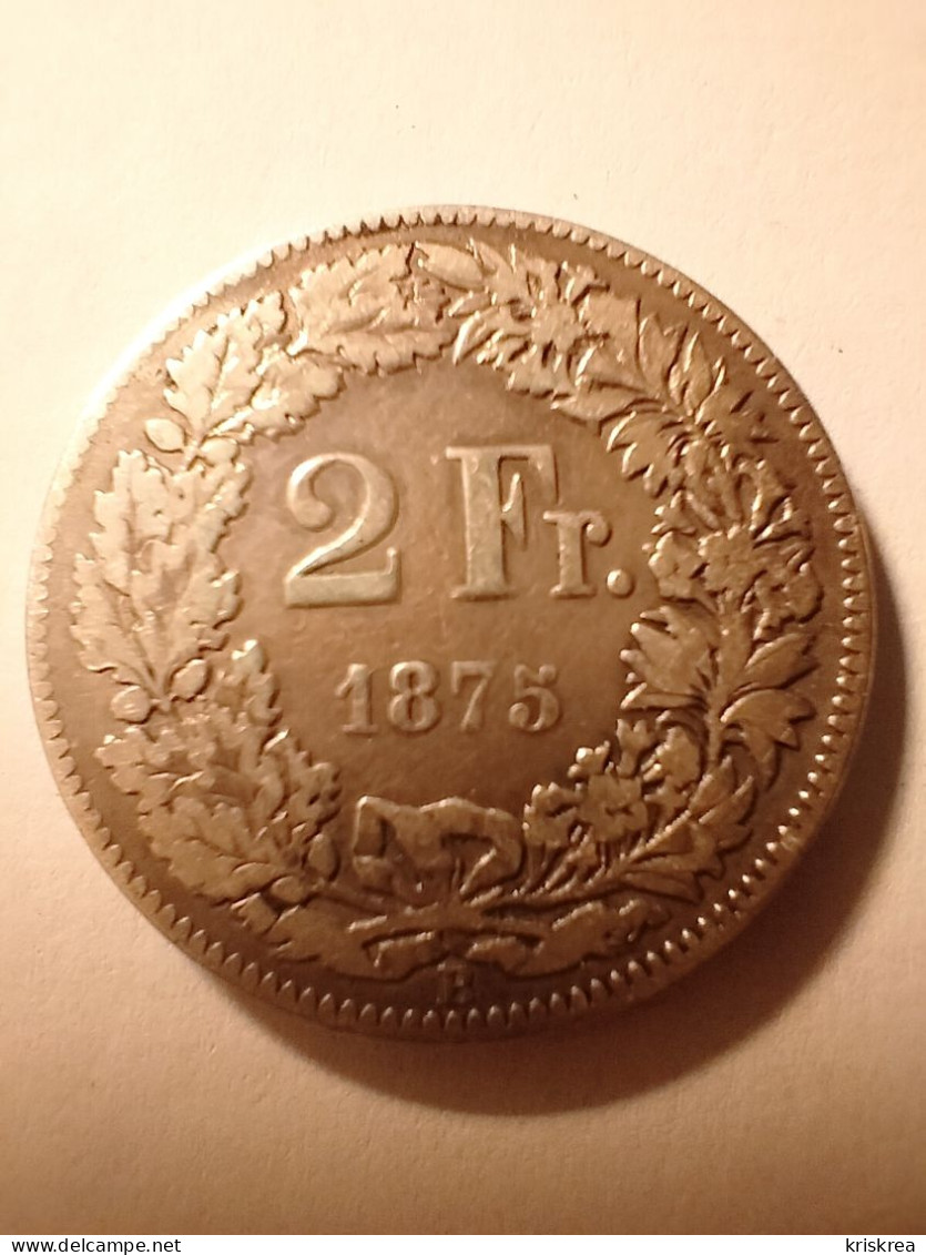 2 Francs Suisse 1875 B En Argent - Autres & Non Classés