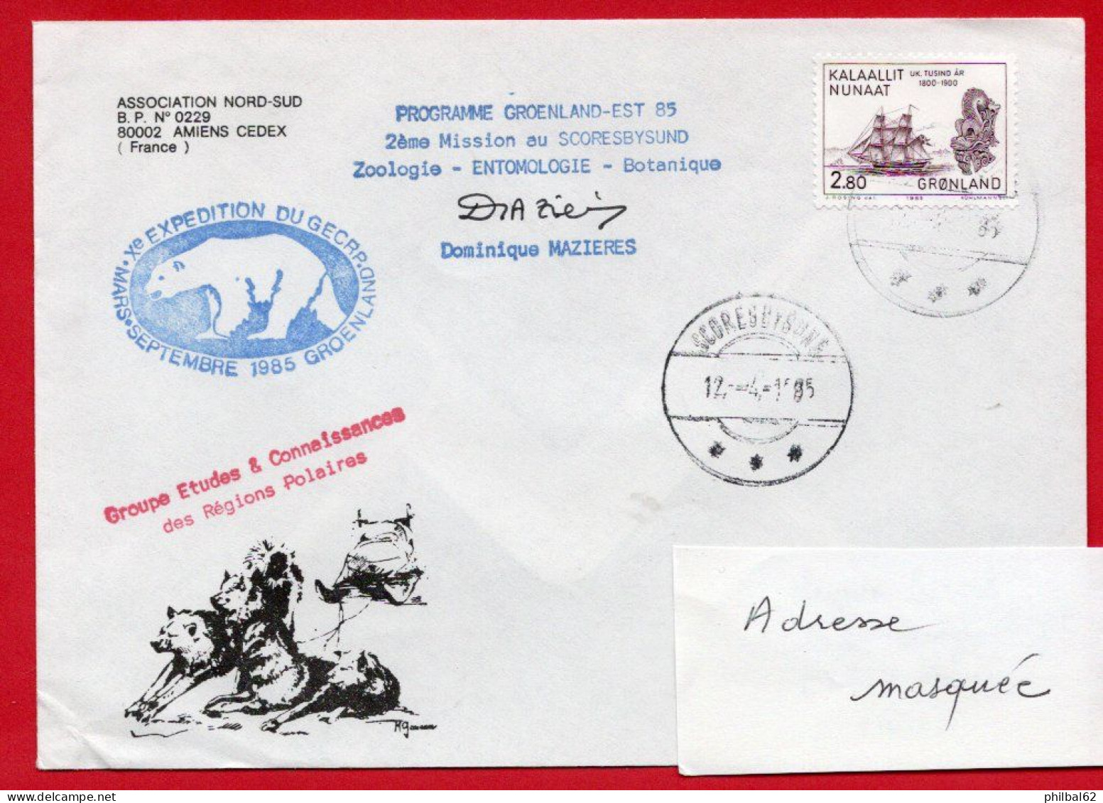 Pli Expédition Du GECRP Au Groënland, Mars/septembre 1985. Cachet Mesters Vig  12/04/85. - Storia Postale