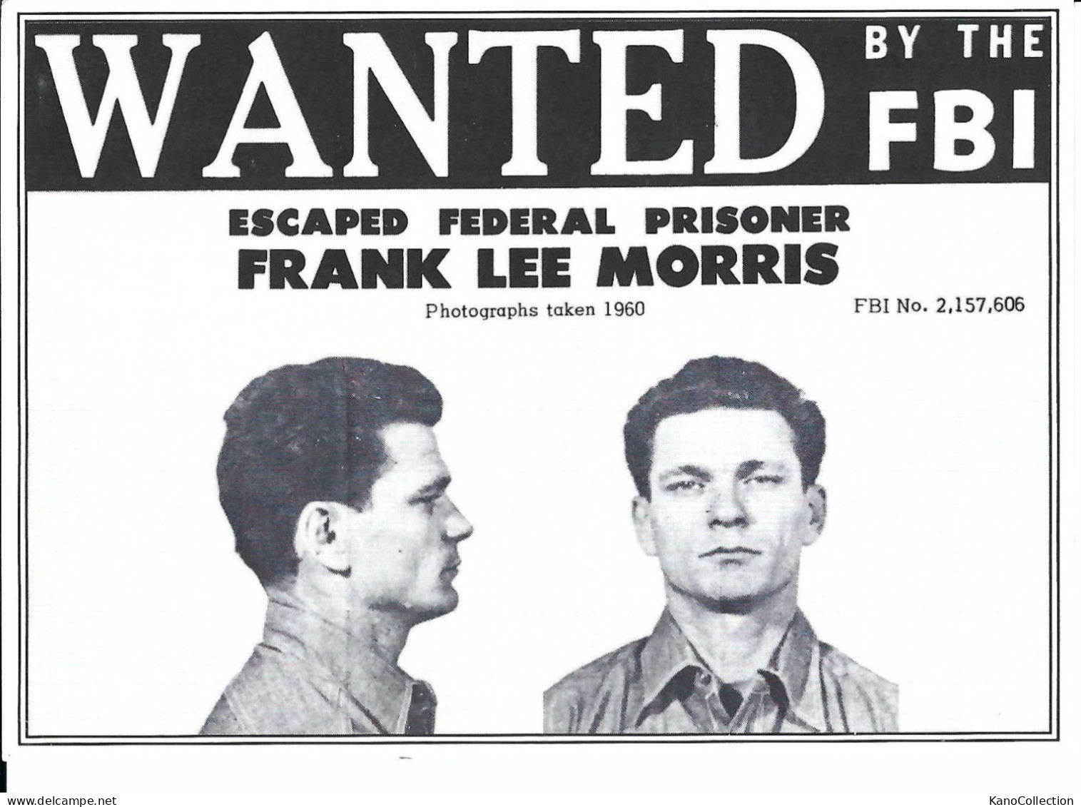 Frank Lee Morris, Mastermind Der Alcatraz-Ausbrecher Von 1962, Repro, Golden Gate National Park Ass., Nicht Gelaufen - Prison