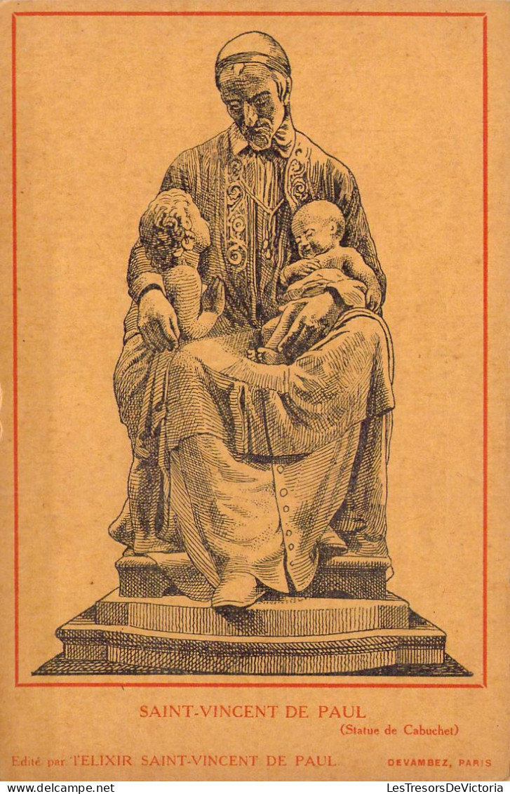 RELIGIONS - Saint-Vincent De Paul - Statue De Cabuchet - Carte Postale Ancienne - Heiligen